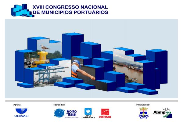 Itajaí sedia o 18º Congresso Nacional de Municípios Portuários Itajaí sedia o 18º Congresso Nacional de Municípios Portuários