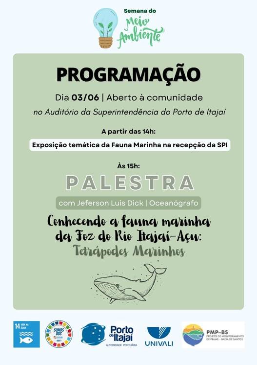 Semana do Meio Ambiente aborda sobre Fauna Marinha da Foz do Rio Itajaí Açu Semana do Meio Ambiente aborda sobre Fauna Marinha da Foz do Rio Itajaí Açu