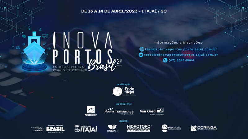 3º INOVA PORTOS: Com inscrições esgotadas, Porto de Itajaí promove evento nesta semana, 13 e 14 de abril 